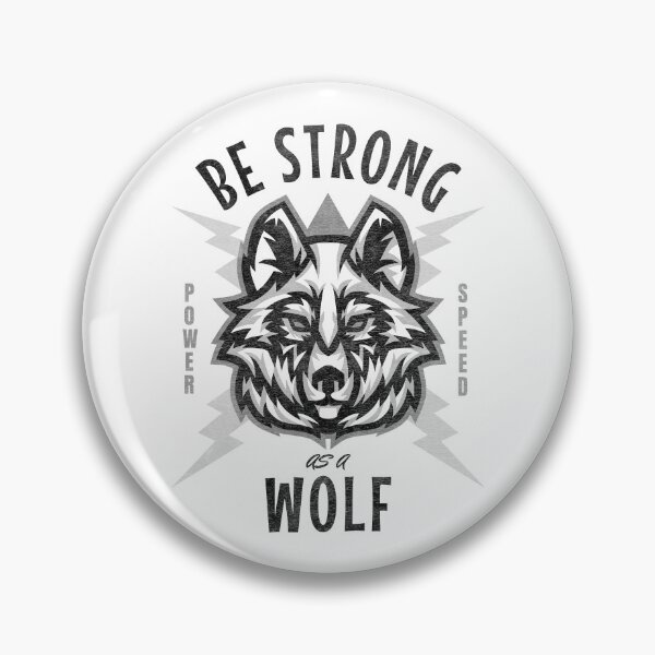 Item preview, Be strong as a wolf designed and sold by Pearl67.