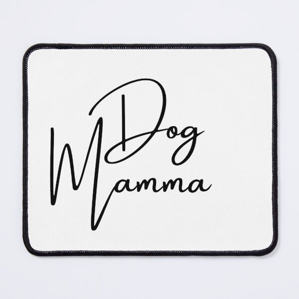 Item preview, Dog Mamma. Dog Mummy. Dog Mammy designed and sold by Doggymadness.