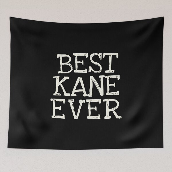 Item preview, Best Kane Ever Funny Personalized Name designed and sold by MariosNydras.
