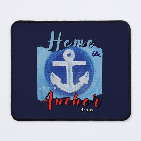 Item preview, Home is where the anchor drops, anchor painting with lettering 2 - for sea lovers designed and sold by Anke Franikowski.