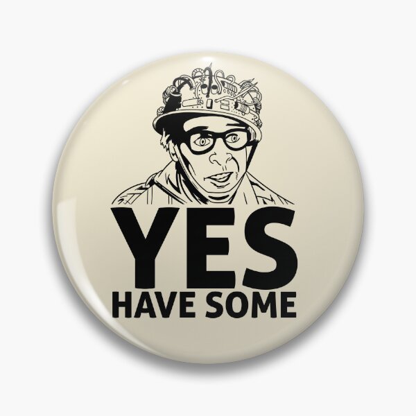 Item preview, Louis Tully - Yes Have some Quote designed and sold by McPod.