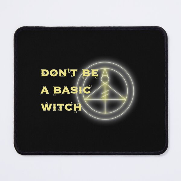 Item preview, Don't Be A Basic Witch- Limited Edition | Perfect Gift designed and sold by beeong.