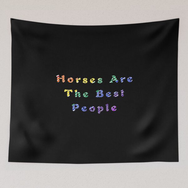 Item preview, Horses Are The Best People designed and sold by stalin-LB.