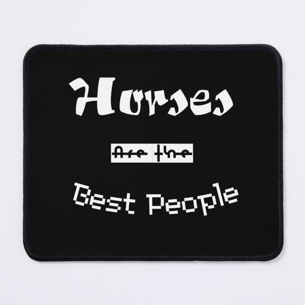 Item preview, Horses Are The Best People designed and sold by stalin-LB.