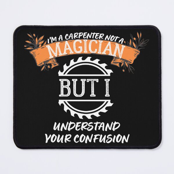 Artikelvorschau, Ich bin ein Zimmermann, kein Zauberer – lustige Holzbearbeitungsgeschenke entworfen und verkauft von WoodWorkingInc.