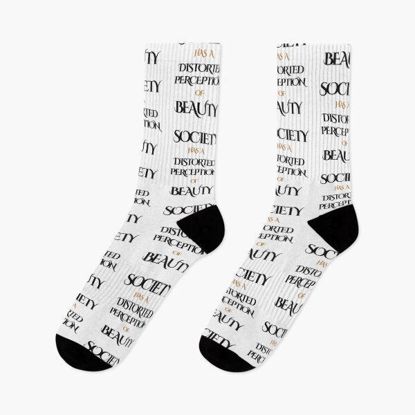 Item preview, SOCIETY HAS A DISTORTED PERCEPTION OF BEAUTY designed and sold by KatisDesign.