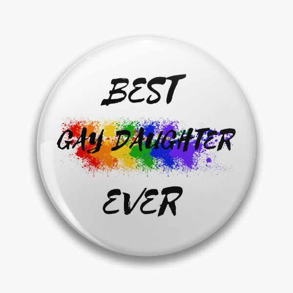 Item preview, Best Gay Daughter Ever designed and sold by LuckyKermit.