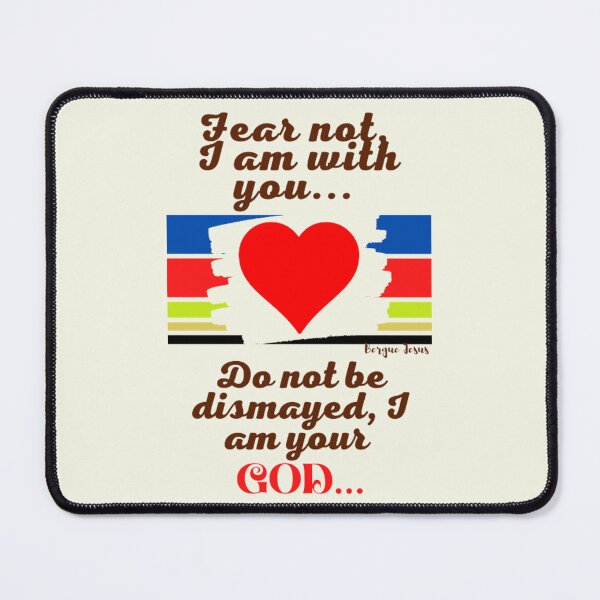 Item preview, Fear not I am with you... Do not dismayed, I am your GOD!... designed and sold by CSJ7.