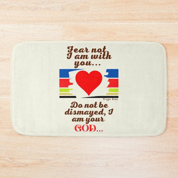 Item preview, Fear not I am with you... Do not dismayed, I am your GOD!... designed and sold by CSJ7.