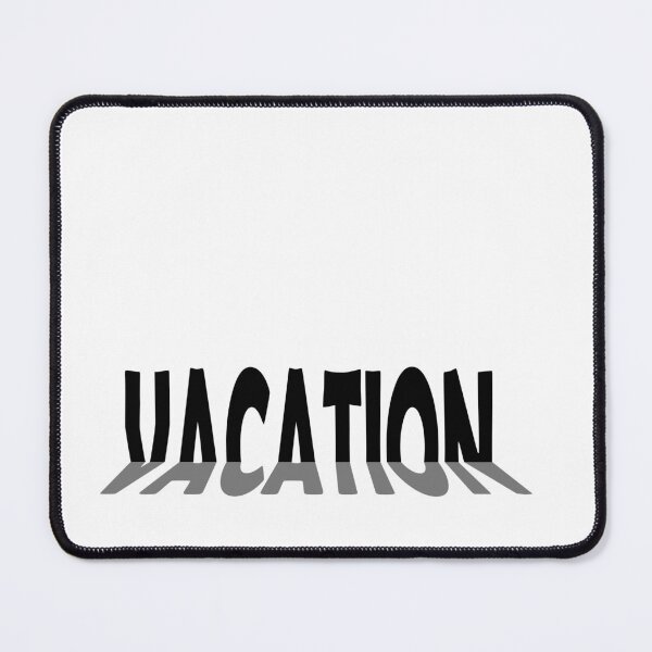 Item preview, VACATION designed and sold by Ninadvartak303.