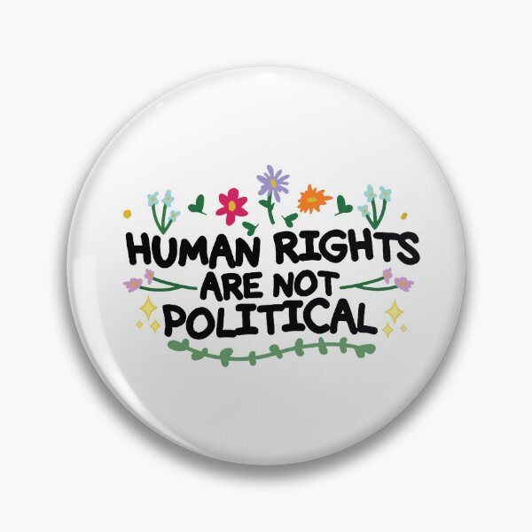 Item preview, Human Rights Are Not Political designed and sold by didinding.