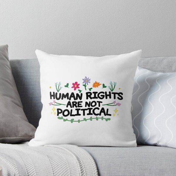 Item preview, Human Rights Are Not Political designed and sold by didinding.