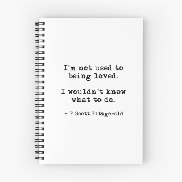 Item preview, I'm not used to being loved - Fitzgerald quote designed and sold by peggieprints.