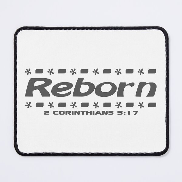 Item preview, Christian Design - Reborn - 2 Corinthians 5 verse 17 designed and sold by simplydesignart.