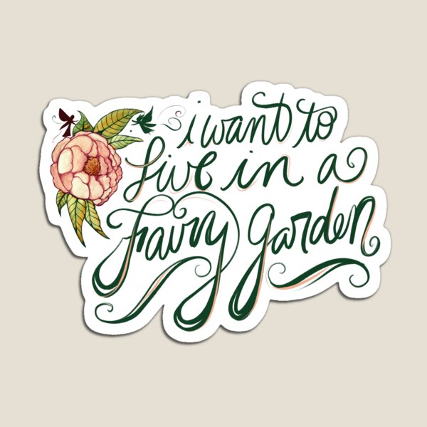 Item preview, I want to live in a fairy Garden designed and sold by Boog Monst .