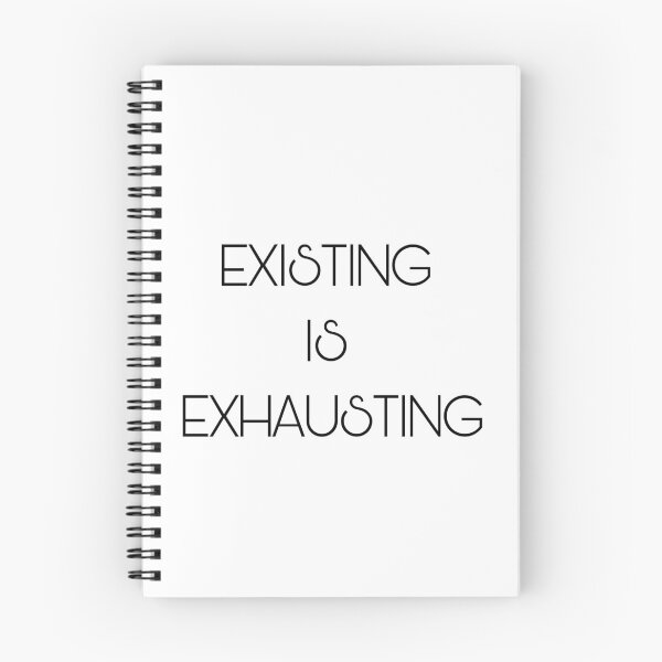 Item preview, Existing is exhausting  designed and sold by itstasim.