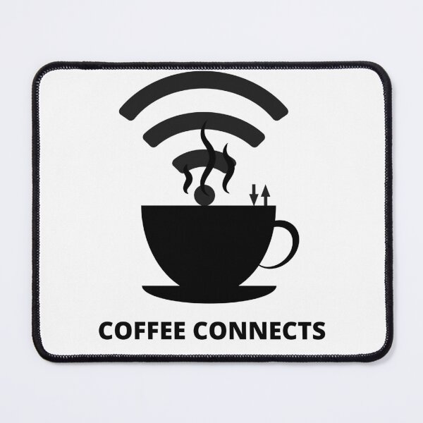Item preview, Coffee Connect, Better Life, Coffee Connects, Coffee Lovers, Morning Coffee, Smells like Coffee, Cup of Coffee designed and sold by WORLD-SOFIA.