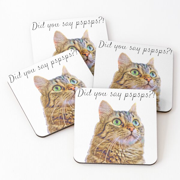 Item preview, Did you say pspsps? Cat designed and sold by ART3M1S1A.