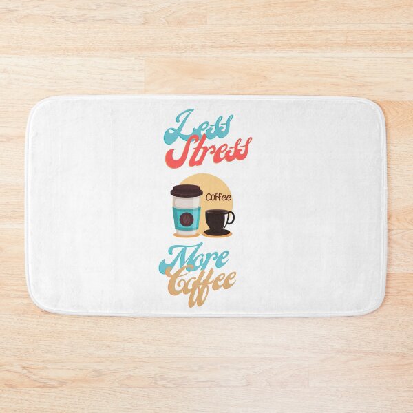 Item preview, Less Stress More Coffee designed and sold by IM Hunter.