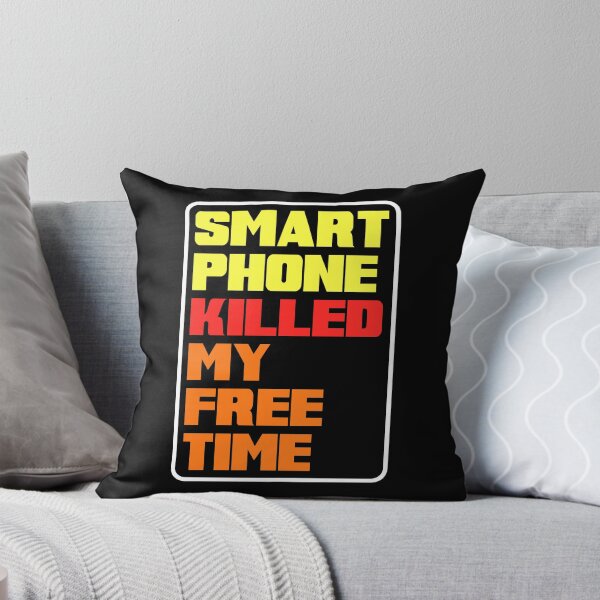 Item preview, Smart phone killed my free time designed and sold by emilegraphics.