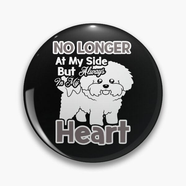 Item preview, Bichon No Longer At My Side But Always In My Heart designed and sold by UnknownArtistt.