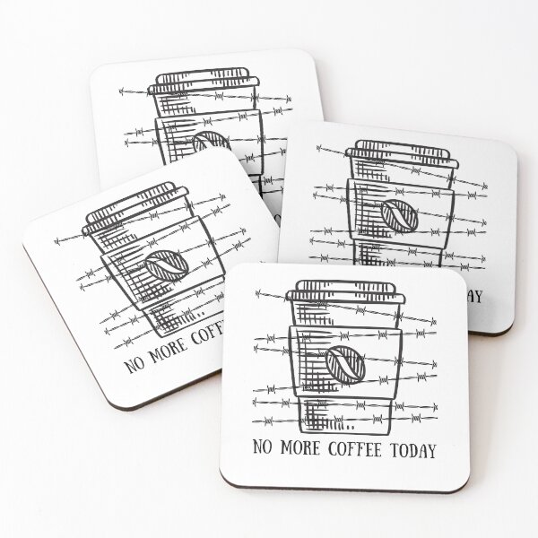 Item preview, No More Coffee Today designed and sold by Elvira Hyvönen.