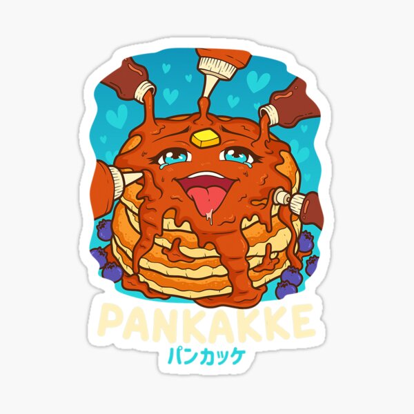 Funny Naughty Foodie Pun Kawaii Pankakke Japanese Pancake Sticker For Sale By Kosherfactor573 