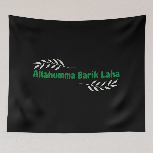 Item preview, Allahumma Barik Laha, May Allah Bless Her - Islamic, Cute, bubble font, green, leaves designed and sold by SemDesigns1.