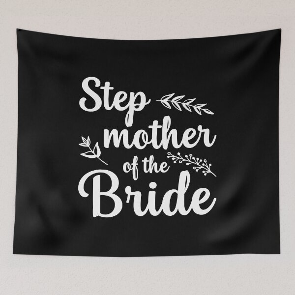 Item preview, Step Mother Of The Bride Womens Bridal Party Funny Wedding designed and sold by haselshirt.