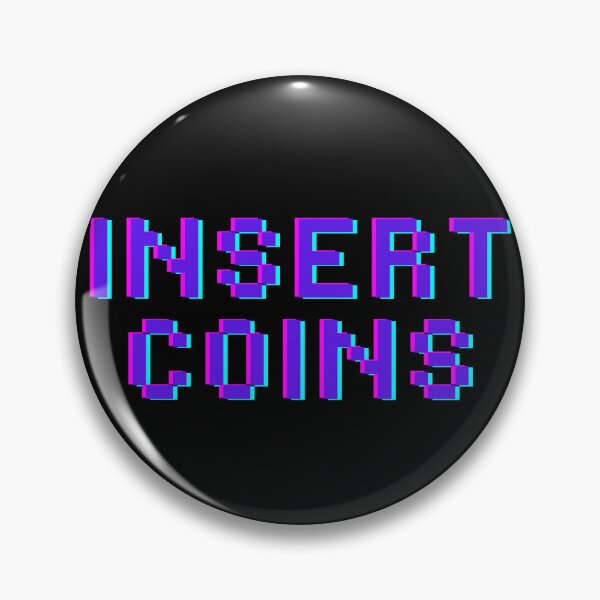 Item preview, INSERT COINS- for retro video game lovers designed and sold by DesignsByDaddy.