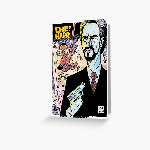 DIE! HARB Greeting Card