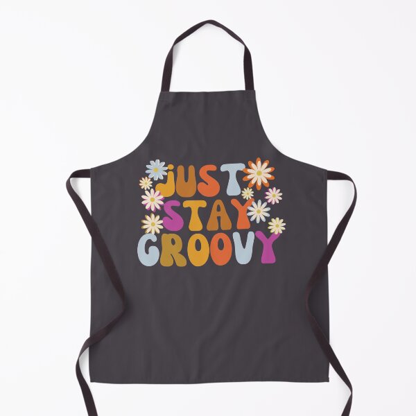 Item preview, Just Stay Groovy designed and sold by SunfullyYours.