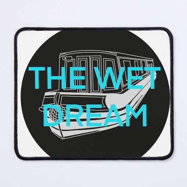 Item preview, The wet dream designed and sold by The Onboard Artist.