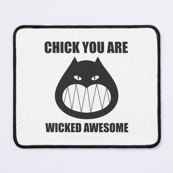 Item preview, Chick you are wicked awesome designed and sold by Aceofspace3000.
