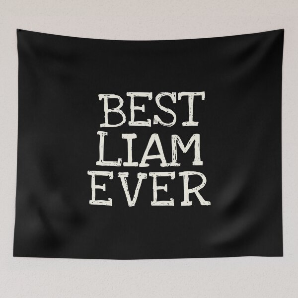 Item preview, Best Liam Ever Funny Personalized Name designed and sold by MariosNydras.
