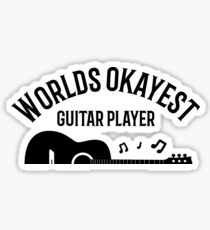 Worlds Okayest Guitar Player Funny Gift Guitarist Sticker