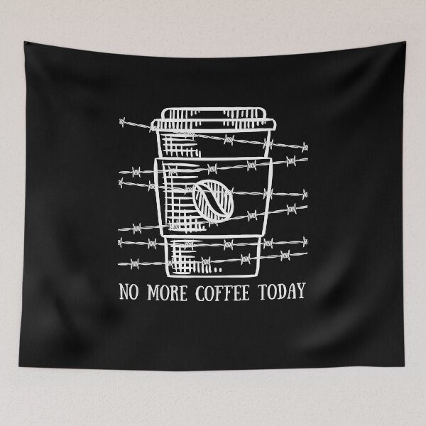 Item preview, No More Coffee Today (White) designed and sold by Elvira Hyvönen.