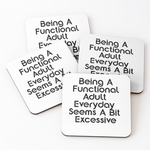 Item preview, Being A Functional Adult Everyday Seems A Bit Excessive Shirt, Adulting Shirt, Weekend Shirt, Funny Graphic Tee designed and sold by StoreFlip.