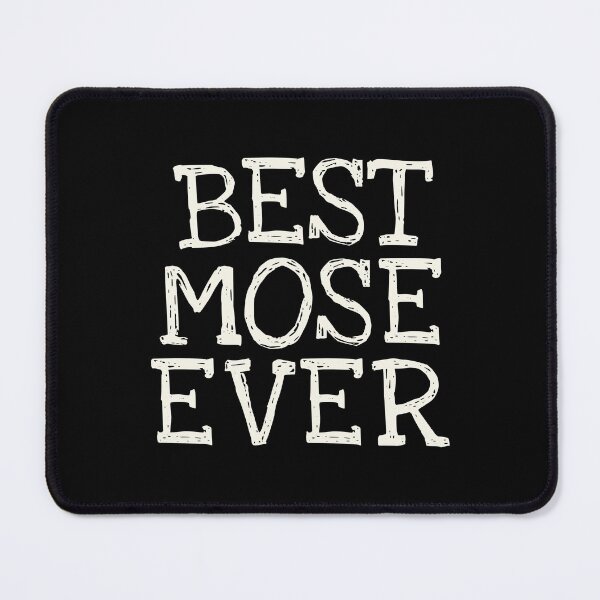 Item preview, Best Mose Ever Funny Personalized Name designed and sold by MariosNydras.