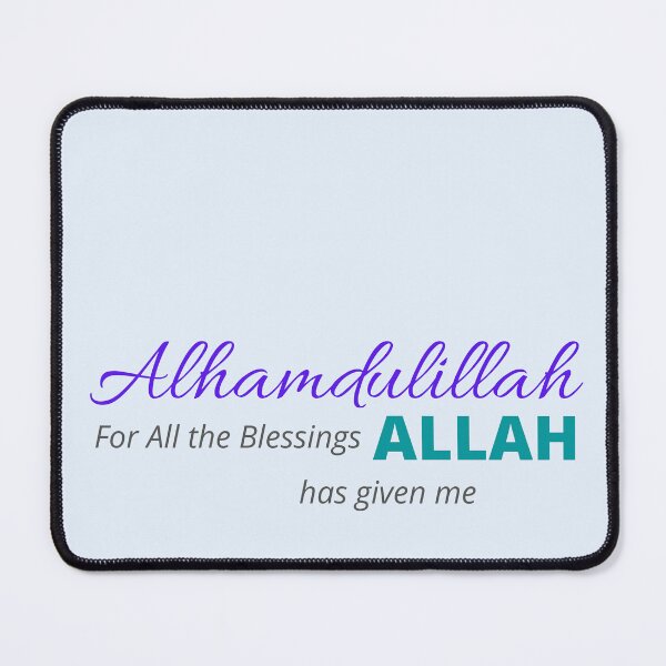 Item preview, Alhamdulillah For All The Blessings Allah Has Given Me, grateful, thankful, quotes,  designed and sold by SemDesigns1.