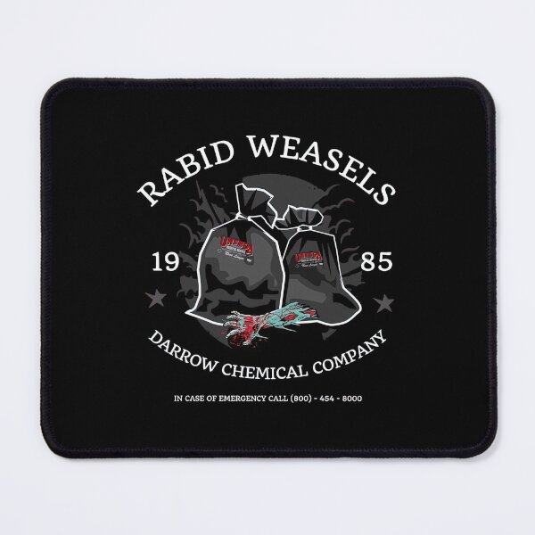 Item preview, Rabid Weasels designed and sold by MarkyCastro.