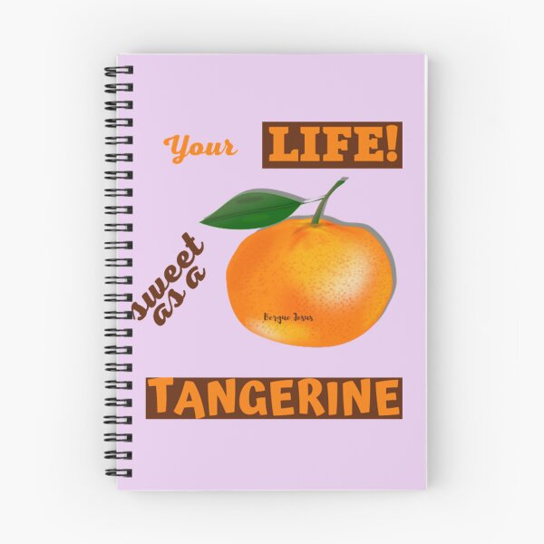 Item preview, Your LIFE sweet as a TANGERINE designed and sold by CSJ7.