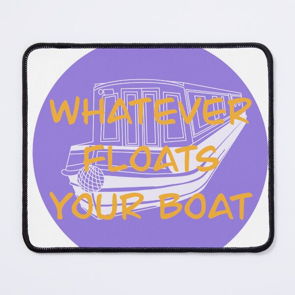 Item preview, Whatever floats your boat designed and sold by The Onboard  Artist.