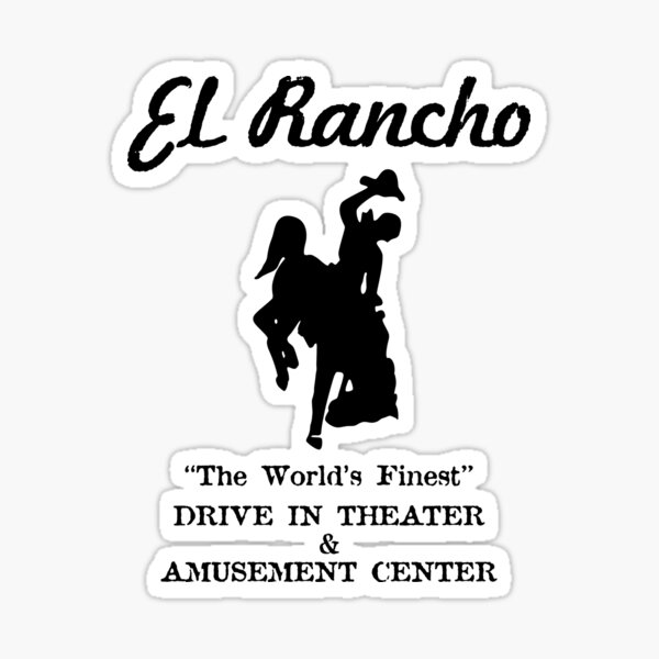 "El Rancho Drive In Theater" Sticker for Sale by Yeaha Redbubble