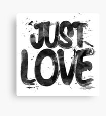 Just Love Canvas Print