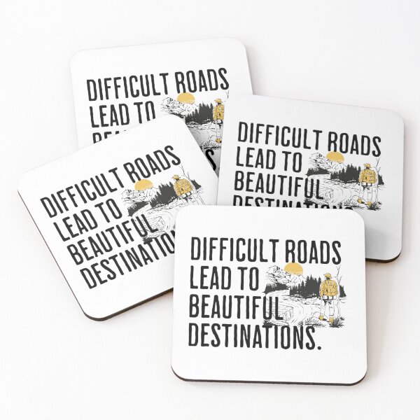 Item preview, Difficult Roads Lead To Beautiful Destinations - Motivational Quote designed and sold by AlanPhotoArt.