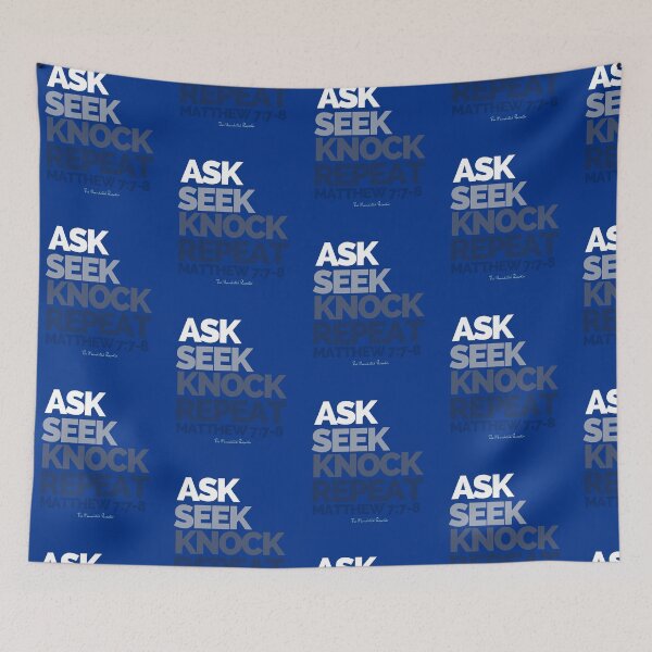 Item preview, Ask Seek, Knock Repeat - Dark Blue designed and sold by TheReporter1.