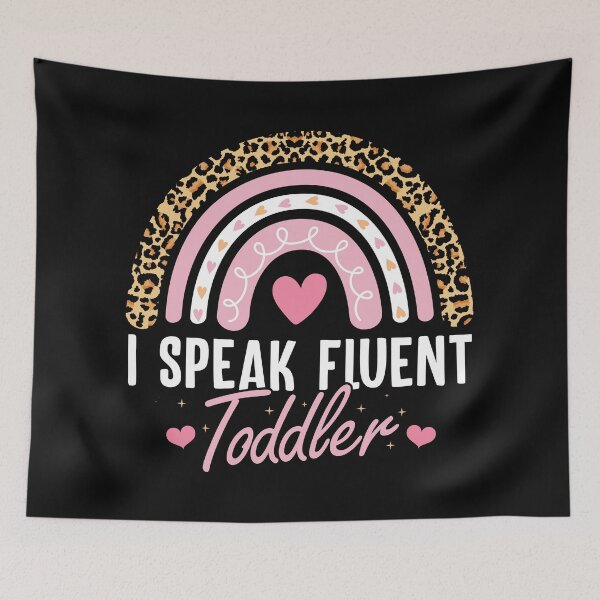 Item preview, Daycare Provider Teacher I Speak Fluent Toddler rainbow   designed and sold by Majesticoo.