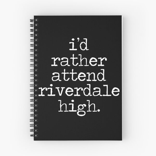 Item preview, i'd rather attend riverdale high-- White designed and sold by xoashleyy.
