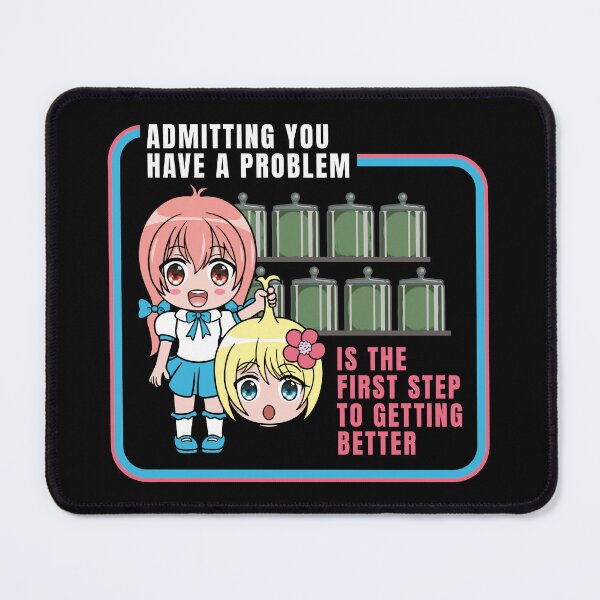 Item preview, Admitting You Have a Problem is the First Step to Getting Better designed and sold by EllyMellow.